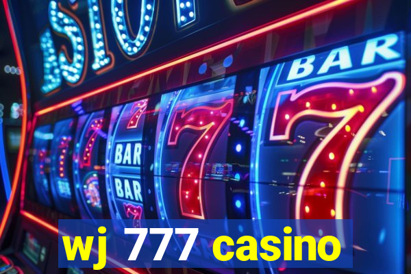 wj 777 casino